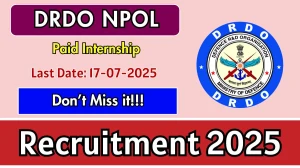DRDO NPOL Paid Internships Recruitment 2025 - Apply Offline for 35 Posts