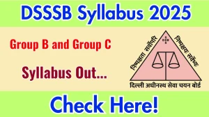 DSSSB Group B and Group C Syllabus 2025 Out Direct Link to Download Syllabus PDF here