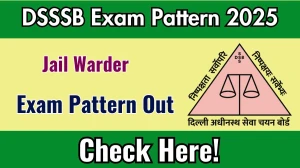 DSSSB Jail Warder Exam Pattern 2025