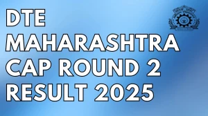 DTE Maharashtra CAP Round 2 Result 2025 Out at poly25.dtemaharashtra.gov.in Direct Link to Download Result