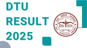 DTU Result 2025 Released at dtu.ac.in Direct Link to Download 2nd and 4th Semester Result