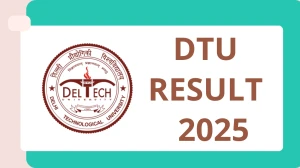 DTU Result 2025 Released at dtu.ac.in Direct Link to Download 2nd and 4th Semester Result