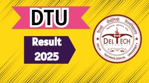 DTU Result 2025 Released at dtu.ac.in Direct Link to Download 2nd and 6th Semester Result