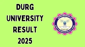 Durg University Result 2025 Released at durguniversity.ac.in Direct Link to Download 1st, 3rd and 5th Semester Result