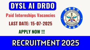 DYSL AI DRDO Paid Internships Recruitment 2025 - Apply Offline DYSL AI DRDO Paid Internships Recruitment 2025 - Apply Offline