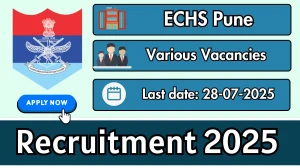 ECHS Pune Recruitment 2025 - Apply Offline for 29 Female Attendant, Safaiwala and Other Posts