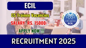 ECIL CS Trainee Recruitment 2025 – Walk in