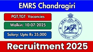 EMRS Chandragiri Recruitment 2025 – Walk in for PGT, TGT Posts