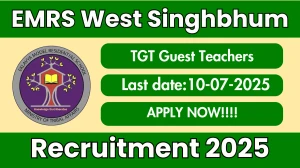 EMRS West Singhbhum TGT Guest Teachers Recruitment 2025 - Apply Offline for 94 Posts