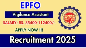 EPFO Vigilance Assistant Recruitment 2025 - Apply Offline for 17 Posts