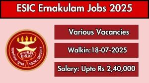 ESIC Ernakulam Recruitment 2025 – Walk in for 25 Specialist, Senior Resident and Other Posts