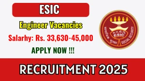 ESIC Recruitment 2025 - Apply Offline for Assistant Engineer, Junior Engineer Posts