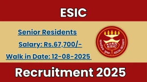 ESIC Senior Residents Recruitment 2025 – Walk in