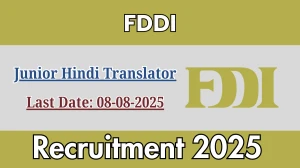 FDDI Junior Hindi Translator Recruitment 2025 - Apply Online for 04 Posts