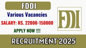 FDDI Professionals Recruitment 2025 - Apply Online for 21 Posts FDDI Professionals Recruitment 2025 - Apply Online for 21 Posts