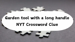Garden tool with a long handle NYT Crossword Clue Garden tool with a long handle NYT Crossword Clue