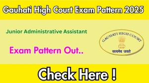 Gauhati High Court JAA Exam Pattern 2025