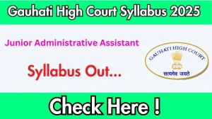 Gauhati High Court JAA Syllabus 2025 Out Direct Link to Download Syllabus PDF here