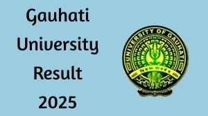 Gauhati University Result 2025 Released at guportal.in Direct Link to Download 1st to 7th Semester Result
