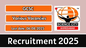GCSC Recruitment 2025 - Apply Online for 58 General Manager, Senior Curator and More Posts