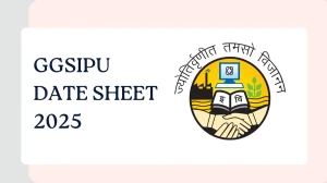 GGSIPU Date Sheet 2025 Announced @ ipu.ac.in Details Here