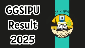 GGSIPU Result 2025 Released at ggsipu.ac.in Direct Link to Download 2nd, 4th, 6th and 8th Semester Result