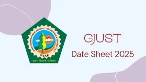 GJUST Date Sheet 2025 Announced @ gjust.ac.in Details Here GJUST Date Sheet 2025 Announced @ gjust.ac.in Details Here