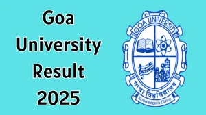 Goa University Result 2025 Released at unigoa.ac.in Direct Link to Download 1st and 2nd Semester Result