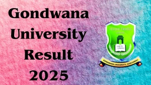 Gondwana University Result 2025 Released at unigug.ac.in Direct Link to Download 2nd to 6th Semester Result