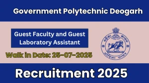 Government Polytechnic Deogarh Recruitment 2025 – Walk in for Guest Faculty and Guest Laboratory Assistant Posts