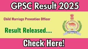 GPSC Child Marriage Prevention Officer Result 2025 Out at gpsc.gujarat.gov.in, Direct Link to Download Result PDF Here GPSC Child Marriage Prevention Officer Result 2025 Out at gpsc.gujarat.gov.in, Direct Link to Download Result PDF Here
