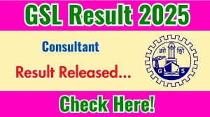GSL Consultant Result 2025 Out at goashipyard.in, Direct Link to Download Result PDF Here