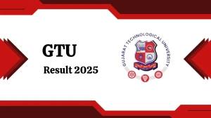 GTU Result 2025 Released at gtu.ac.in Direct Link to Download 1st, 2nd, 3rd, 4th, 6th Sem Result