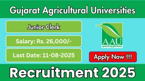 Gujarat Agricultural Universities Junior Clerk Recruitment 2025 - Apply Online for 227 Posts