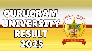 Gurugram University Result 2025 Released at gurugramuniversity.ac.in Direct Link to Download 6th Semester Result