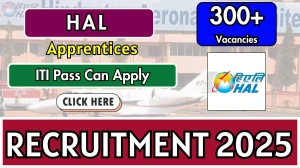 HAL ITI Apprentices Recruitment 2025 - Apply Online for 310 Posts