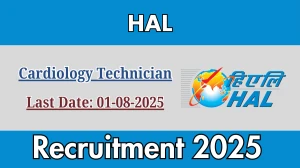 HAL Cardiology Technician Recruitment 2025 - Apply Offline