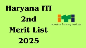 Haryana ITI 2nd Merit List 2025 Out at itiharyana.gov.in Direct Link to Download Admission Merit List