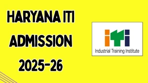 Haryana ITI Admission 2025-26 Application Form, Courses, Fees at admissions.itiharyana.gov.in
