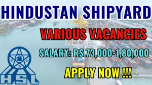 Hindustan Shipyard HSL Recruitment 2025 - Apply Online for 47 Manager, Consultant and More Posts Hindustan Shipyard HSL Recruitment 2025 - Apply Online for 47 Manager, Consultant and More Posts