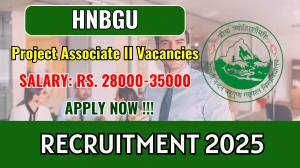 HNBGU Project Associate II Recruitment 2025 - Apply Offline