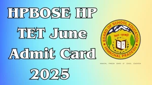 HPBOSE HP TET June 2025 Admit Card Out Download Online @ hpbose.org Check Exam Date