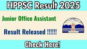 HPPSC Junior Office Assistant Result 2025 Out at hppsc.hp.gov.in, Direct Link to Download Result PDF Here HPPSC Junior Office Assistant Result 2025 Out at hppsc.hp.gov.in, Direct Link to Download Result PDF Here