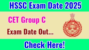 HSSC CET (Group C) 2025: Exam Date Out Now at hssc.gov.in