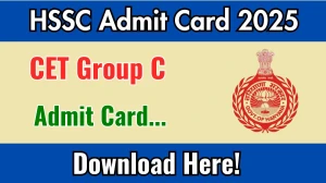 HSSC CET Group C Admit Card 2025 Will Be Released - Download Link at hssc.gov.in