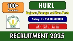 HURL Recruitment 2025 - Apply Online for 108 Engineer, Manager and More Posts