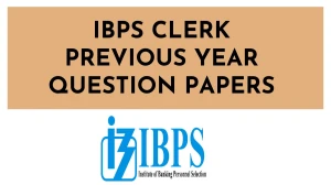 IBPS Clerk Previous Year Question Papers PDF with Answers Download