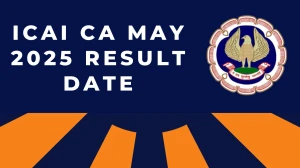 ICAI CA May 2025 Result Date Released at icai.org Direct Link to Download Final, Intermediate and Foundation Result Date