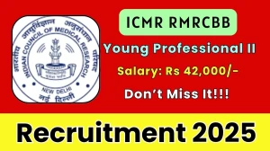 ICMR RMRCBB Young Professional II Recruitment 2025 – Walk in for 01 Posts