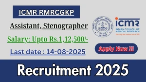 ICMR RMRCGKP Recruitment 2025 - Apply Online for 02 Assistant, Stenographer Posts